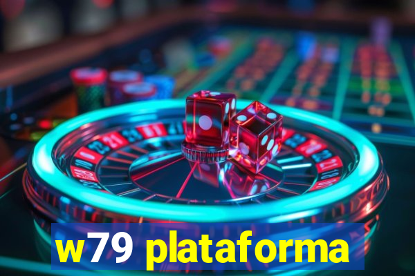 w79 plataforma